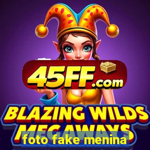 foto fake menina
